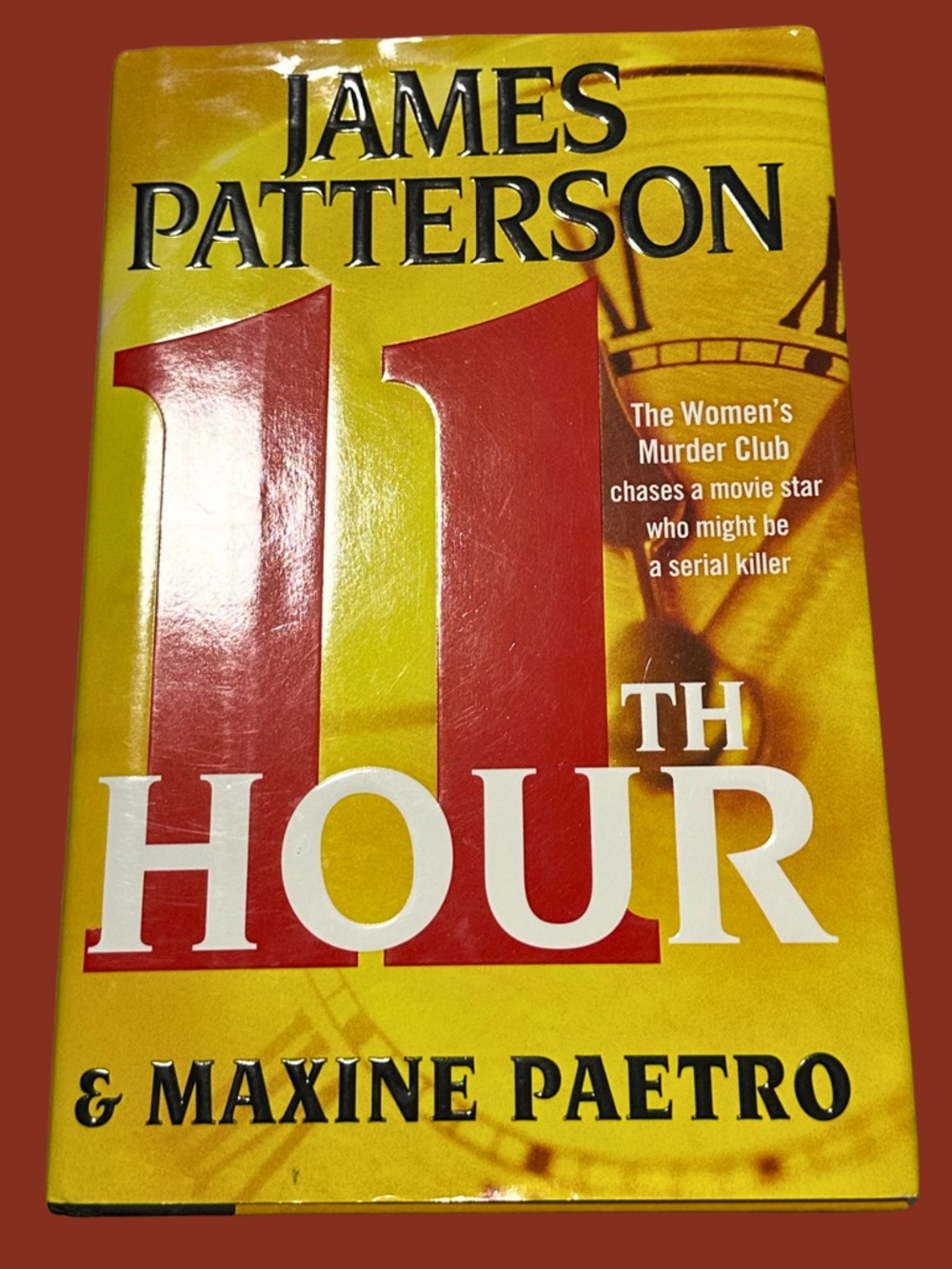 James Patterson & Maxine Paetro "11th Hour" Hardcover - Yellow & Red Cover